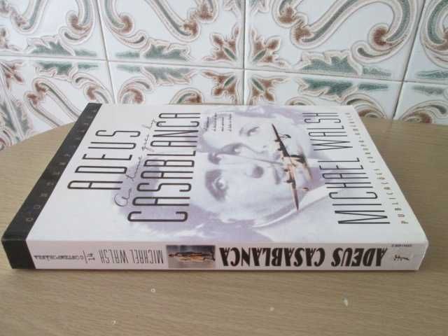 Adeus, Casablanca de Michael Walsh (Oferta portes)