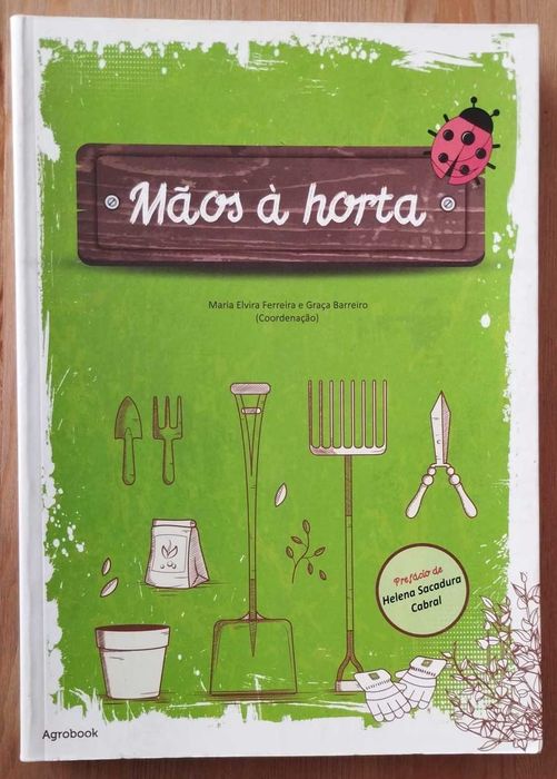 Mãos à Horta - Maria Elvira Ferreira e Graça Barreiro