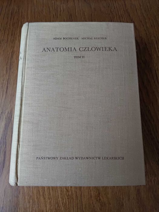 Anatomia człowieka , tom 2,  A.Bochenek , M.Reicher, W-wa 1969