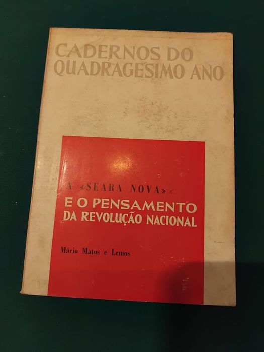 A Seara Nova e o Pensamento da Revolução Nacional
