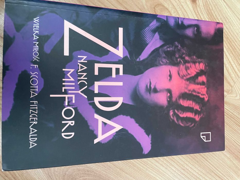 Zelda. Wielka Miłość F. Scotta Fitzgeralda