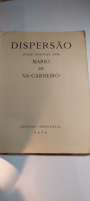 Dispersão - Mário de Sá Carneiro (2ª edição, 1939) | Ver Estado, Fotos