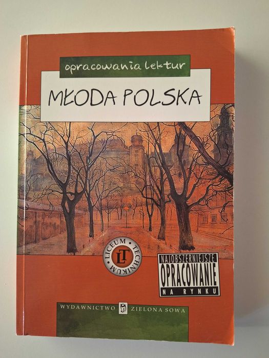 Młoda Polska. Opracowanie lektur (Liceum, Technikum)