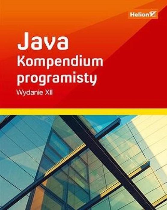 Java. Kompendium programisty w.12 Helion Herbert Schildt Rok wydania:
