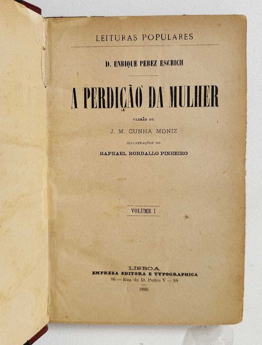 1895, D. Enrique Perez Escrich, A Perdição da Mulher, vol.I,II e III.