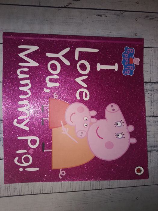 Дитяча книга англійською Peppa Pig I Love You, Mummy Pig!