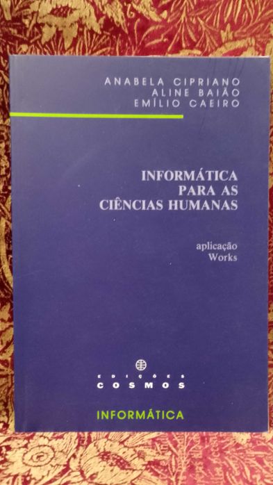 Informática para as Ciências Humanas - Anabela Cipriano