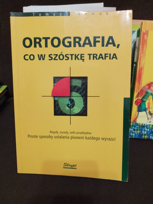 Ortografia , co w szóstkę trafia , Tomasz Nowak.