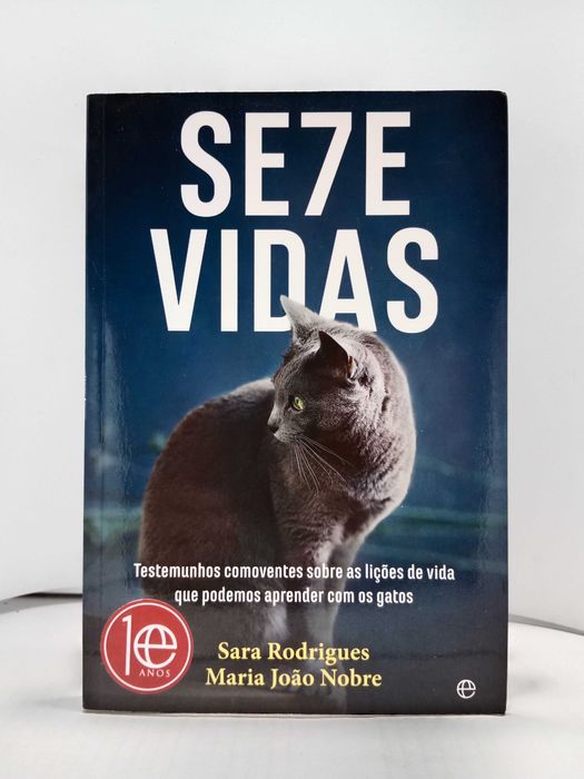 " Sete Vidas " - de Sara Rodrigues e Maria João Nobre