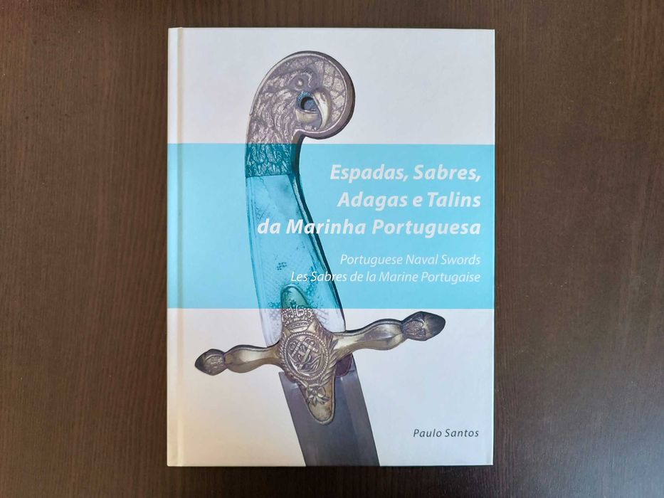 Livro: Espadas, Sabres, Adagas e Talins da Marinha Portuguesa