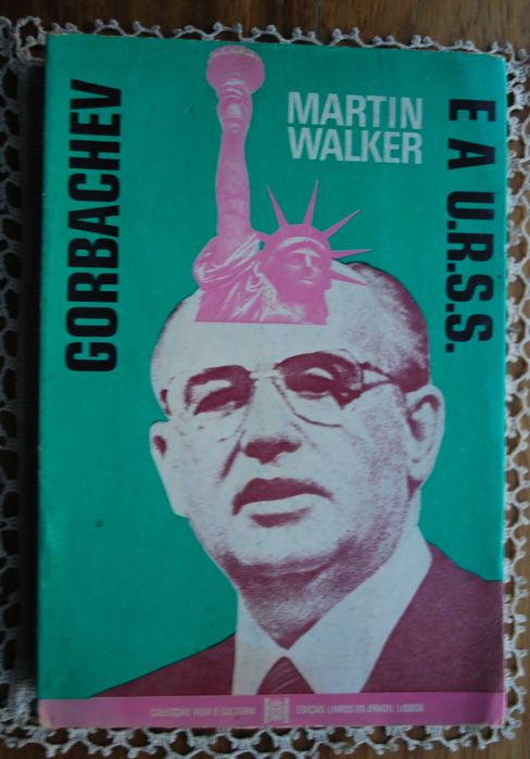 Gorbachev e A URSS de Martin Walker