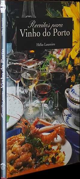 Livro Receitas Vinho Do Porto Hélio Loureiro (Edição IVDP 1999) - Como Novo