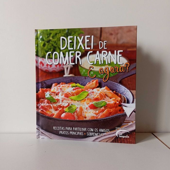 Deixei De Comer Carne E Agora?