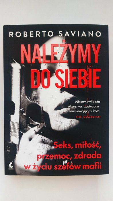 Saviano "Należymy do siebie" mafia camorra kamorra Neapol