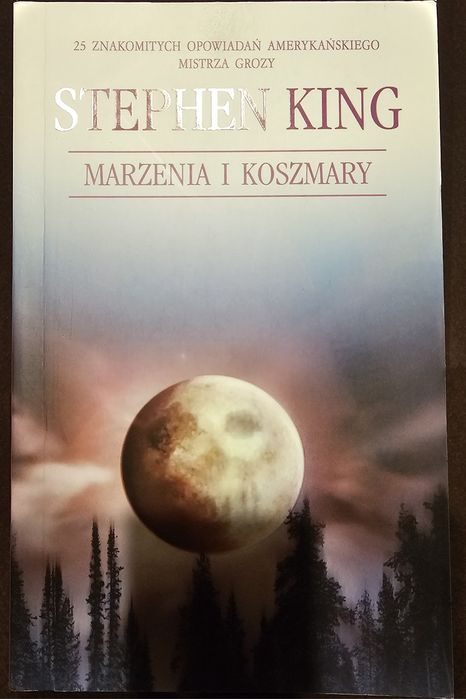 Książki Stephen King Marzenia i Koszmary oraz Po Zachodzie Słońca