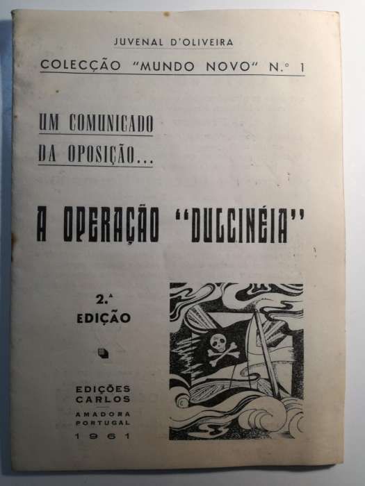 A Operação Dulcinéia - Juvenal D' Oliveira