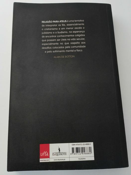 "Religião para Ateus" de Alain de Botton, editado pela Dom Quixote, 4ª edição