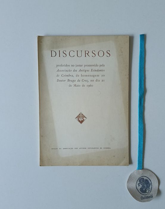 Discursos, Proferidos no jantar promovido pela Associação dos Antigos