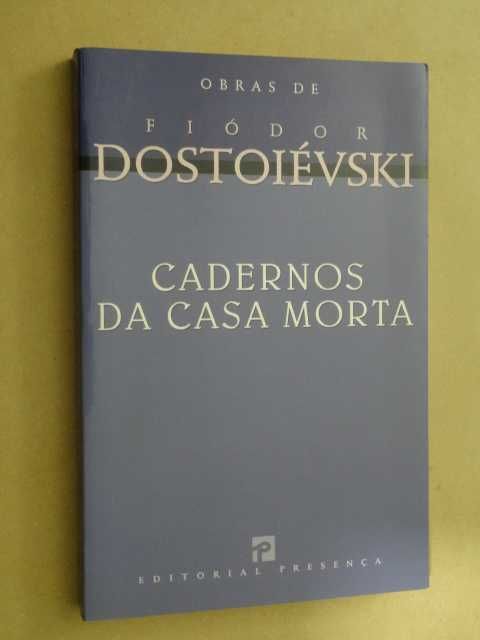Cadernos da Casa Morta de Fiódor Dostoiévski - 1ª Edição