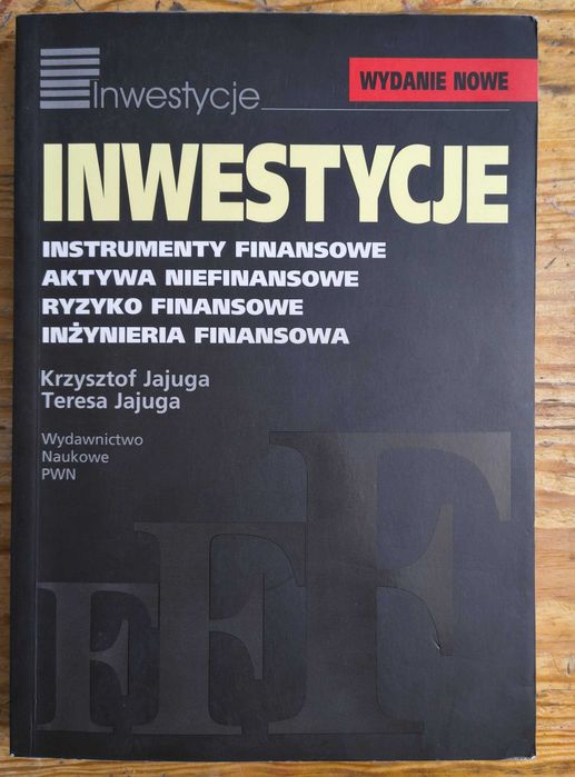Inwestycje instrumenty finansowe Krzysztof Teresa Jajuga PWN 2012