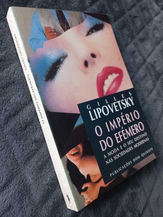 O Império do Efémero - Gilles Lipovetsky