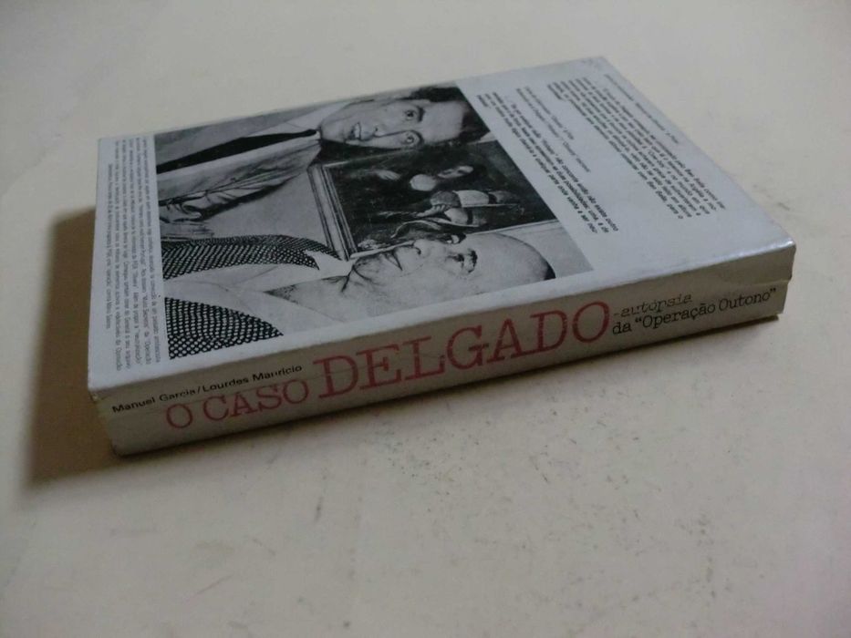 O Caso Delgado
de Manuel Garcia / Lourdes Maurício