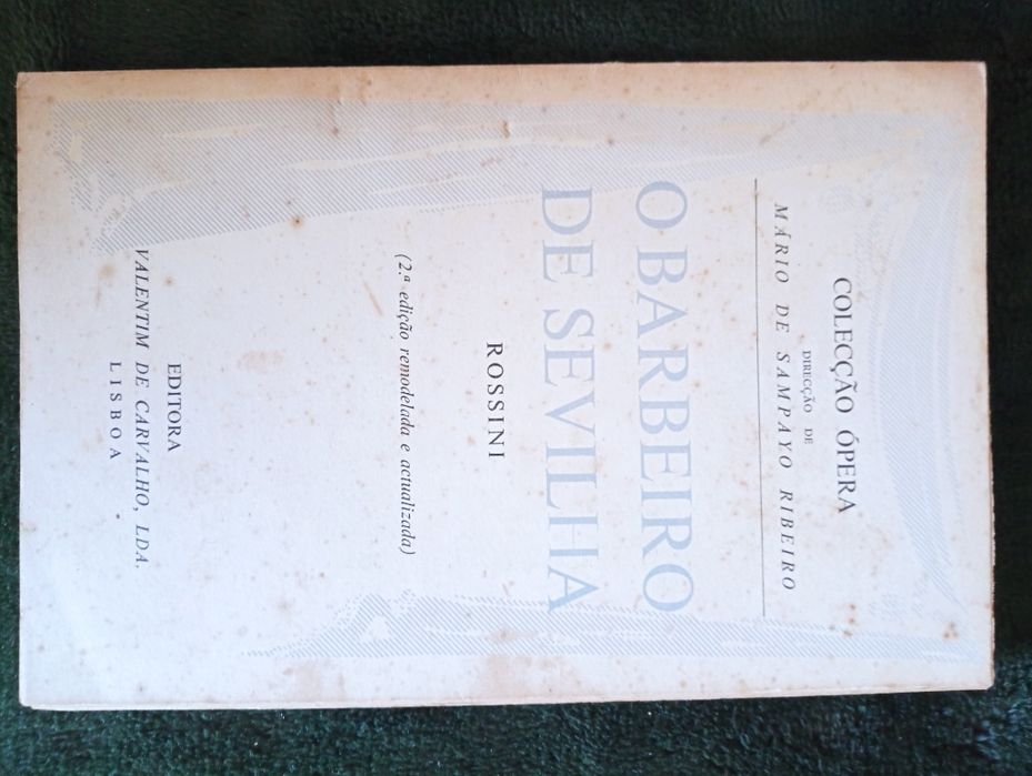 Livro / Libreto - O Barbeiro de Sevilha - Rossini  2ª edição 195?
