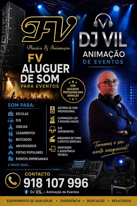 FV PRODUÇÃO SOM PROFISSIONAL & DJ VIL – O TEU EVENTO, A NOSSA ENERGIA!