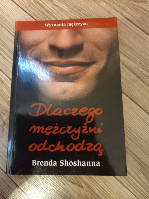 Dlaczego mężczyźni odchodzą- Brenda Shoshanna