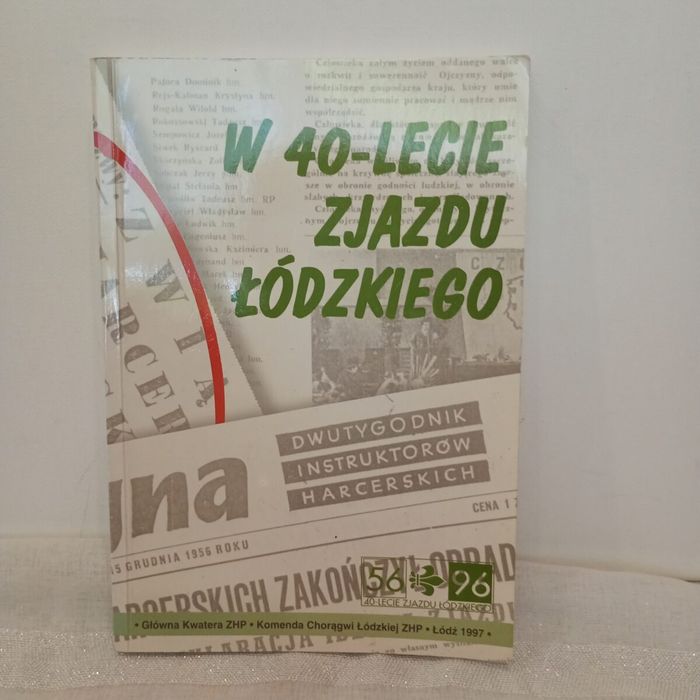 Dwutygodnik instruktorów harcerskich. W 40-lecie zjazdu łódzkiego. 1997