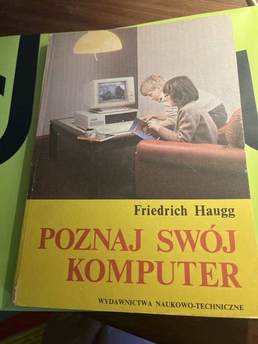 Friedrich Haugg Poznaj swój komputer