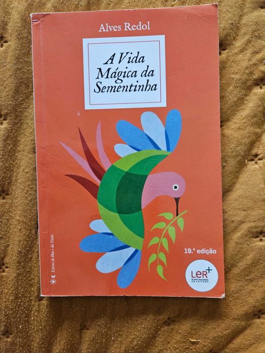 Livro: A via mágica da sementinha (Alves Redol)