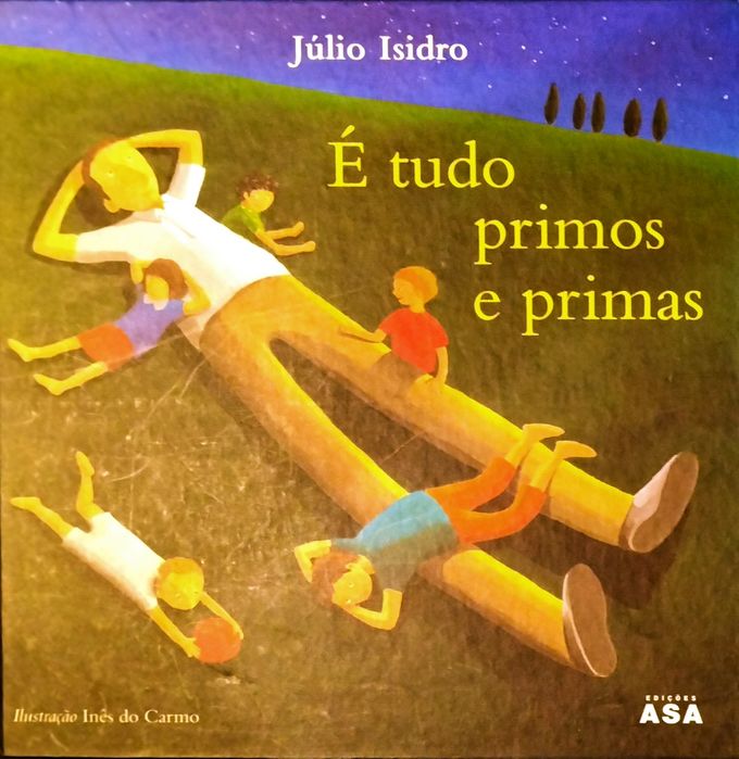 Livro ilustrado "É tudo primos e primas", Júlio Isidro