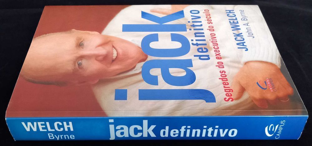 Jack Definitivo Segredos do executivo do século de J. Welch  [Prt Inc]