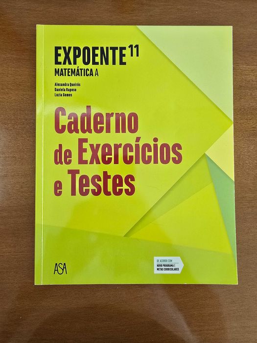 Expoente 11 - 11° ano - Matemática A - Caderno de Exercícios e Testes + Exercícios de Exame