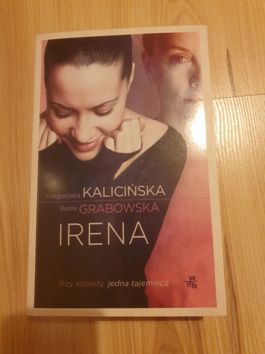 Książka Małgorzaty Kalicinskiej "Irena"