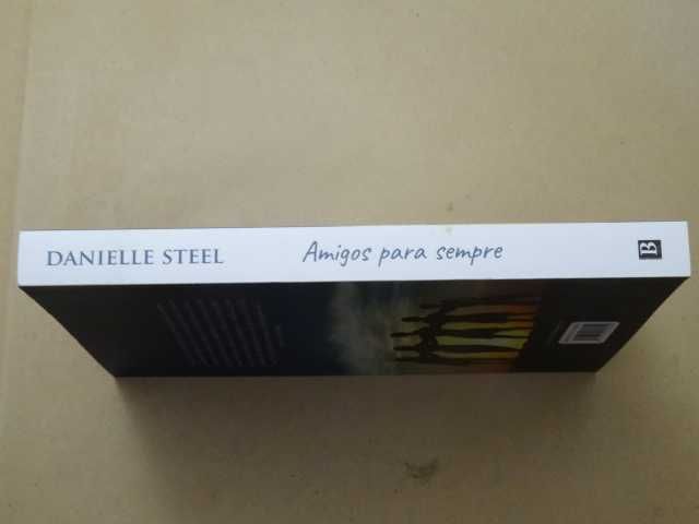 Amigos para Sempre de Danielle Steel - 1ª Edição