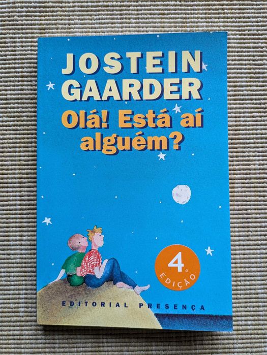 Jostein Gaarder - Olá! Está aí alguém?