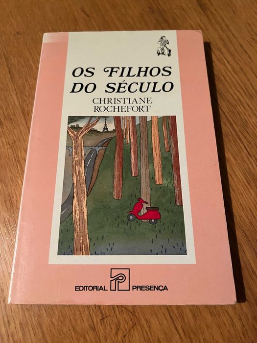 OS FILHOS DO SÉCULO     Christiane Rochefort