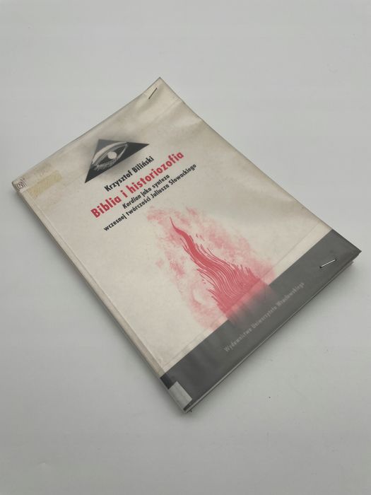 Biblia I Historiozofia Krzysztof Biliski Krzysztof Biliski