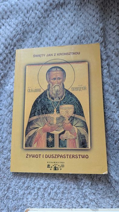 Konachowicz Święty Jan z Kronsztadu Żywot i duszpasterstwo