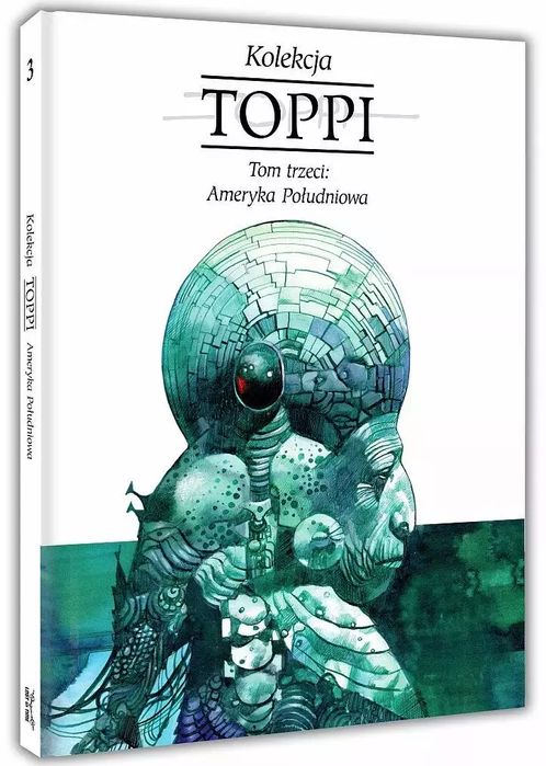 Toppi. Kolekcja. Tom 3: Ameryka Południowa. Lost in Time