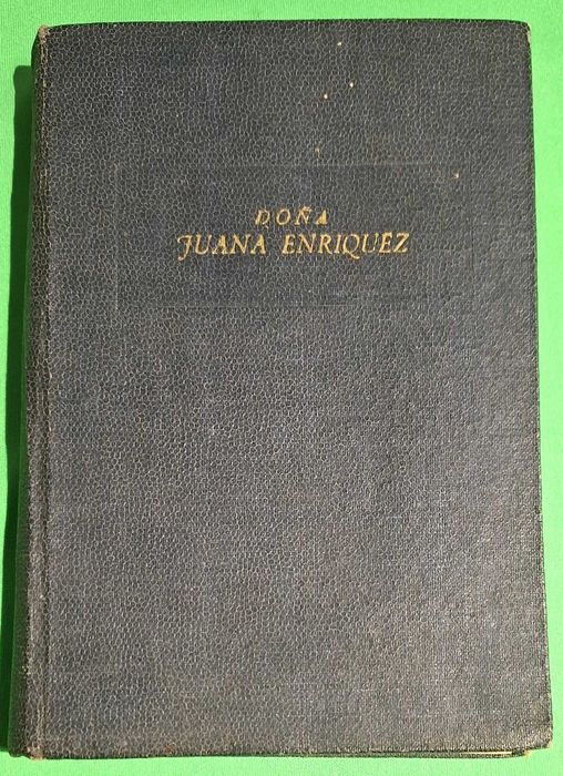 Dona Juana Enriquez (Madre del Rey Católico), edição: 1945