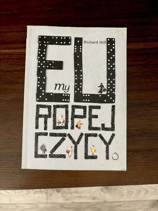 Richard Hill - my europejczycy