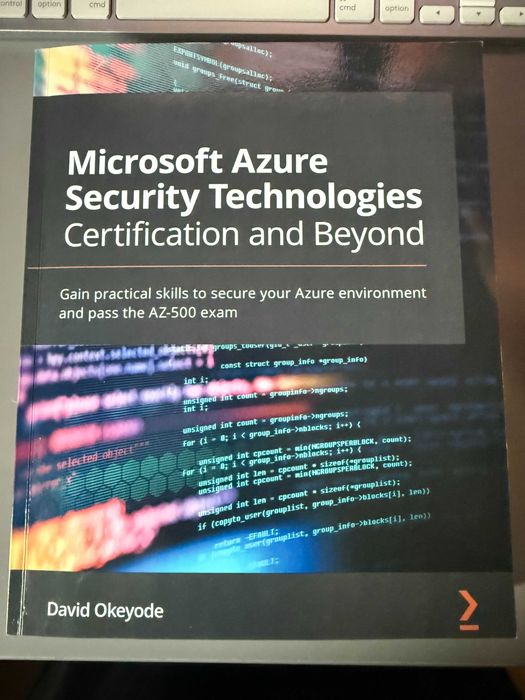 MS Azure Security Technologies Certification and Beyond AZ-500