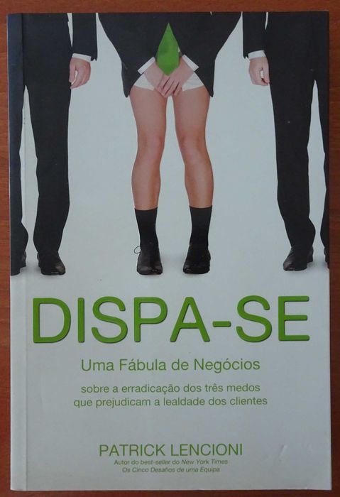 Dispa-se (Uma Fábula de Negócios) de Patrick Lencioni