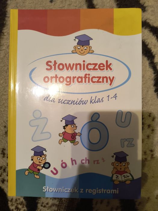 Słowniczek ortograficzny kła 1 do  4 Anna Wiśniewska