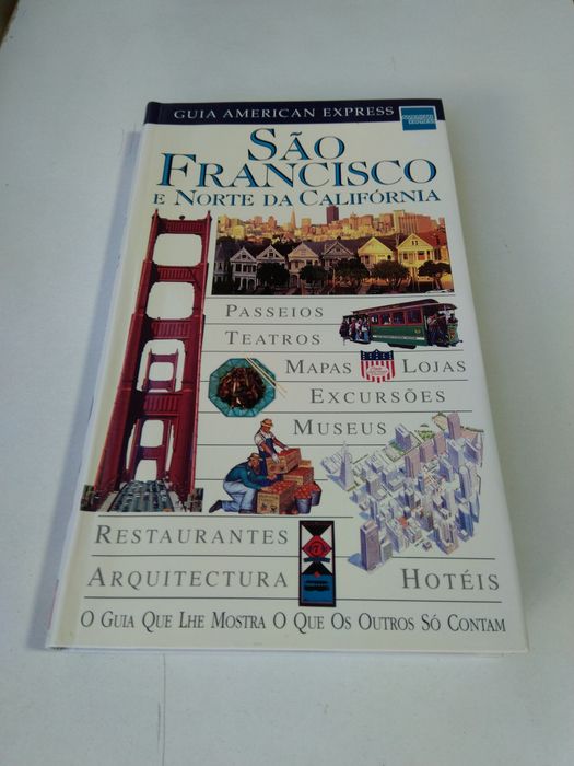 São Francisco e Norte da Califórnia Guia American Express