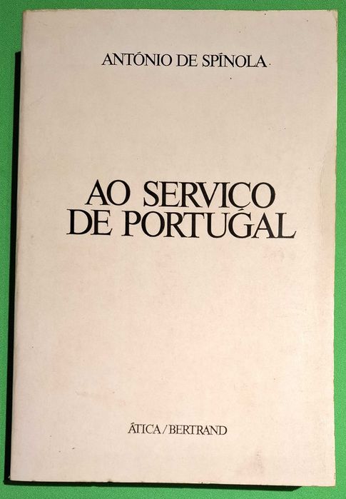 Ao Serviço de Portugal - Spínola