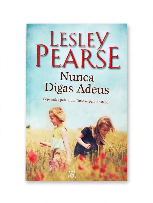 Livro de Lesley Pearse "Nunca Digas Adeus"